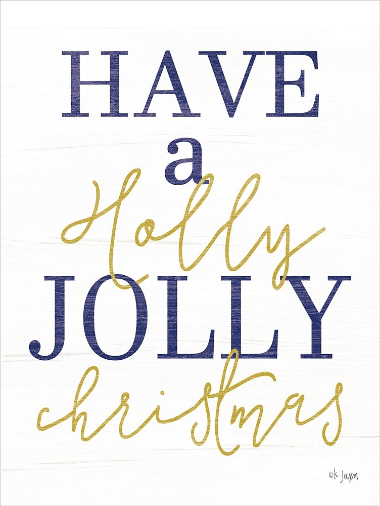 Holly Jolly Christmas art print by Jaxn Blvd. for $57.95 CAD
