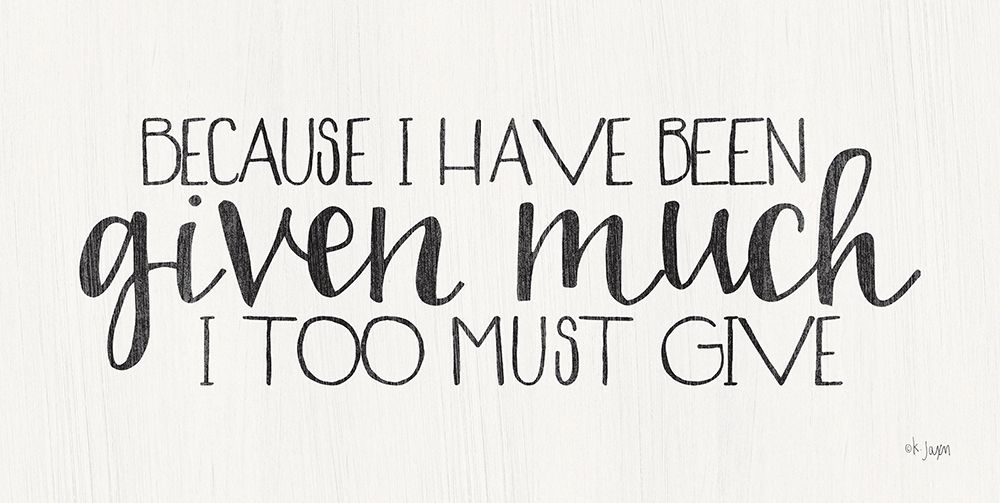 I Too Must Give art print by Jaxn Blvd. for $57.95 CAD