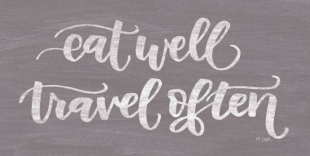 Eat Well, Travel Often art print by Jaxn Blvd. for $57.95 CAD