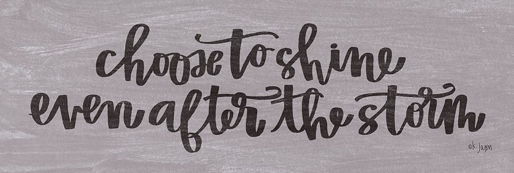 Choose to Shine art print by Jaxn Blvd. for $57.95 CAD
