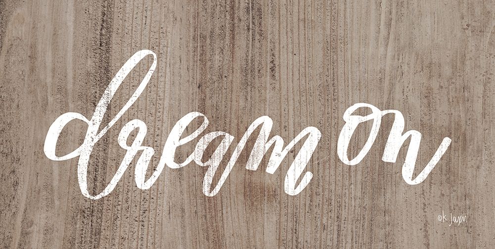 Dream On art print by Jaxn Blvd. for $57.95 CAD