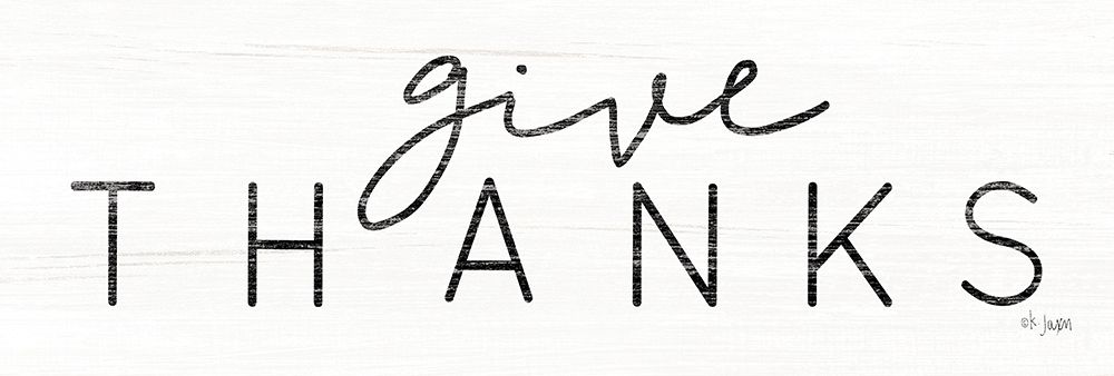 Give Thanks art print by Jaxn Blvd. for $57.95 CAD