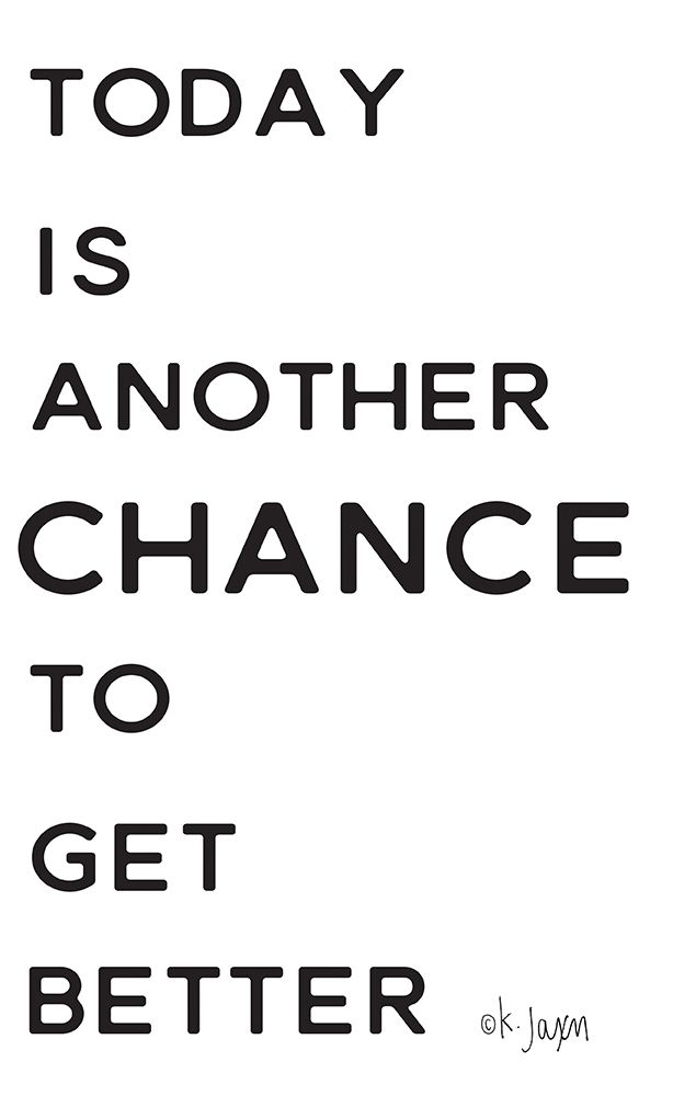 Chance to Get Better art print by Jaxn Blvd. for $57.95 CAD