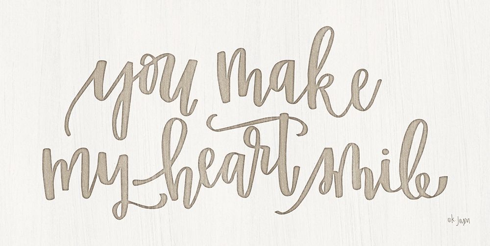 You Make My Heart Smile art print by Jaxn Blvd. for $57.95 CAD