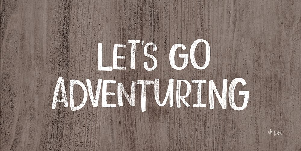 Lets Go Adventuring art print by Jaxn Blvd. for $57.95 CAD