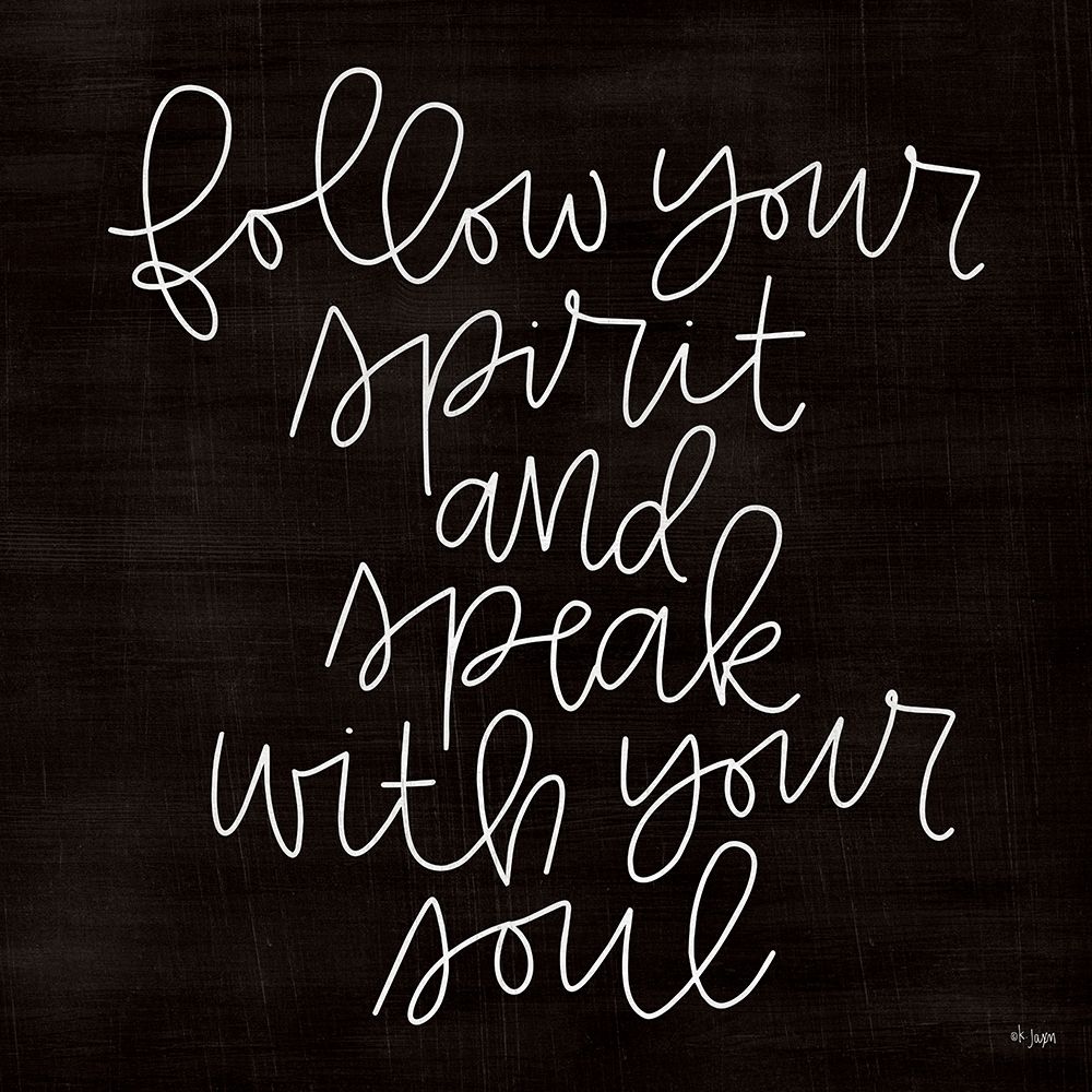 Follow Your Spirit art print by Jaxn Blvd. for $57.95 CAD