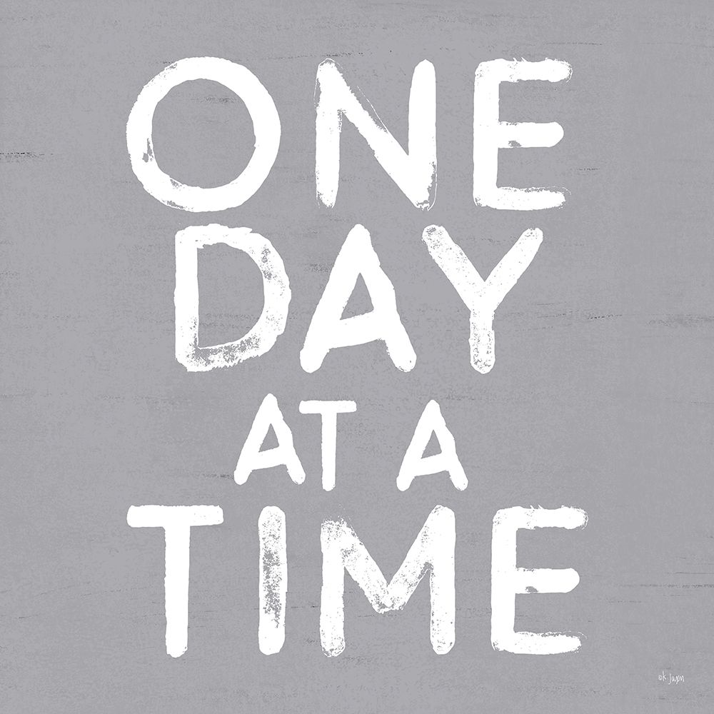One Day at a Time art print by Jaxn Blvd. for $57.95 CAD
