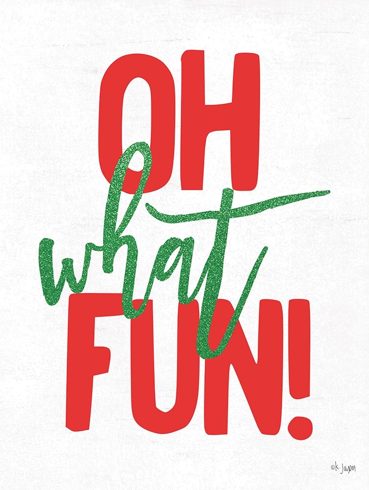 Oh What Fun art print by Jaxn Blvd. for $57.95 CAD