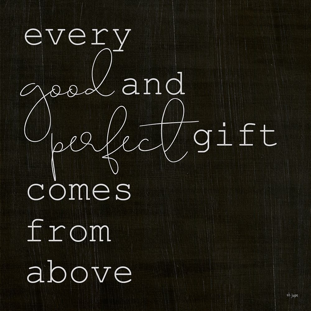 Every Good and Perfect Gift art print by Jaxn Blvd. for $57.95 CAD