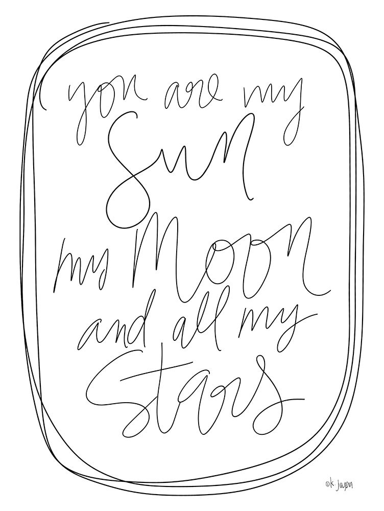 You are My Sun art print by Jaxn Blvd. for $57.95 CAD