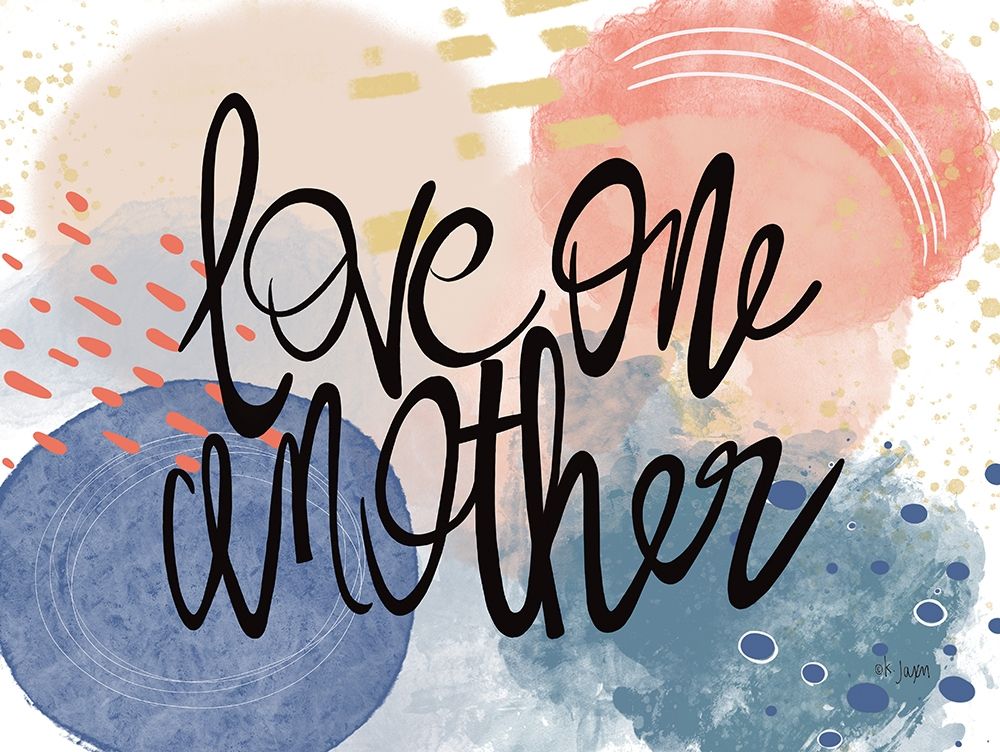 Love One Another art print by Jaxn Blvd. for $57.95 CAD