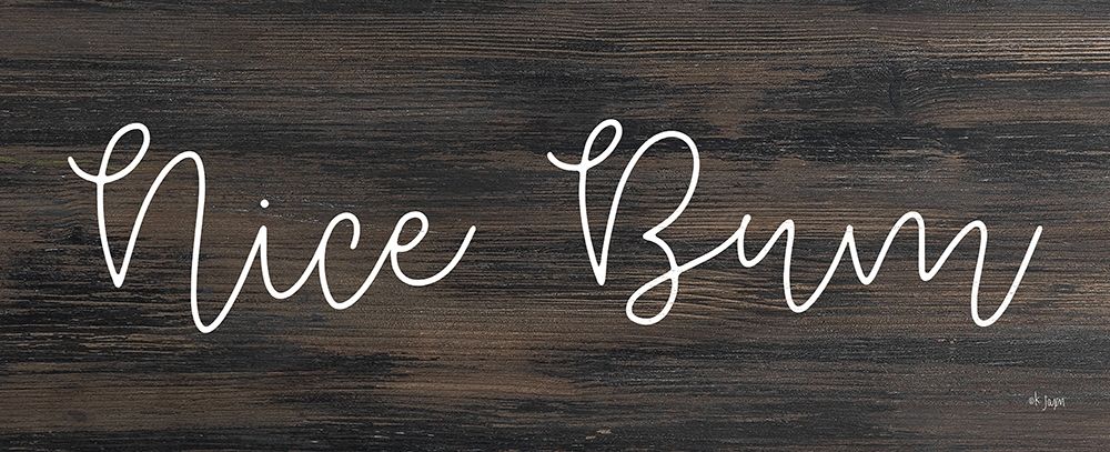 Nice Bum art print by Jaxn Blvd. for $57.95 CAD