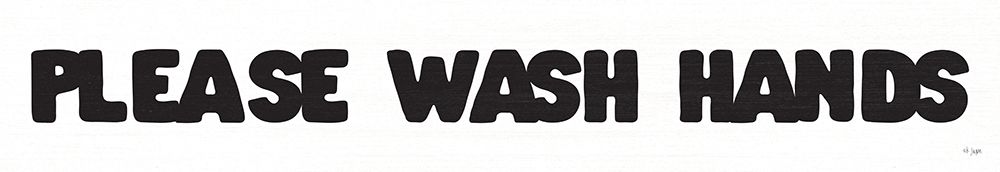Please Wash Hands art print by Jaxn Blvd. for $57.95 CAD