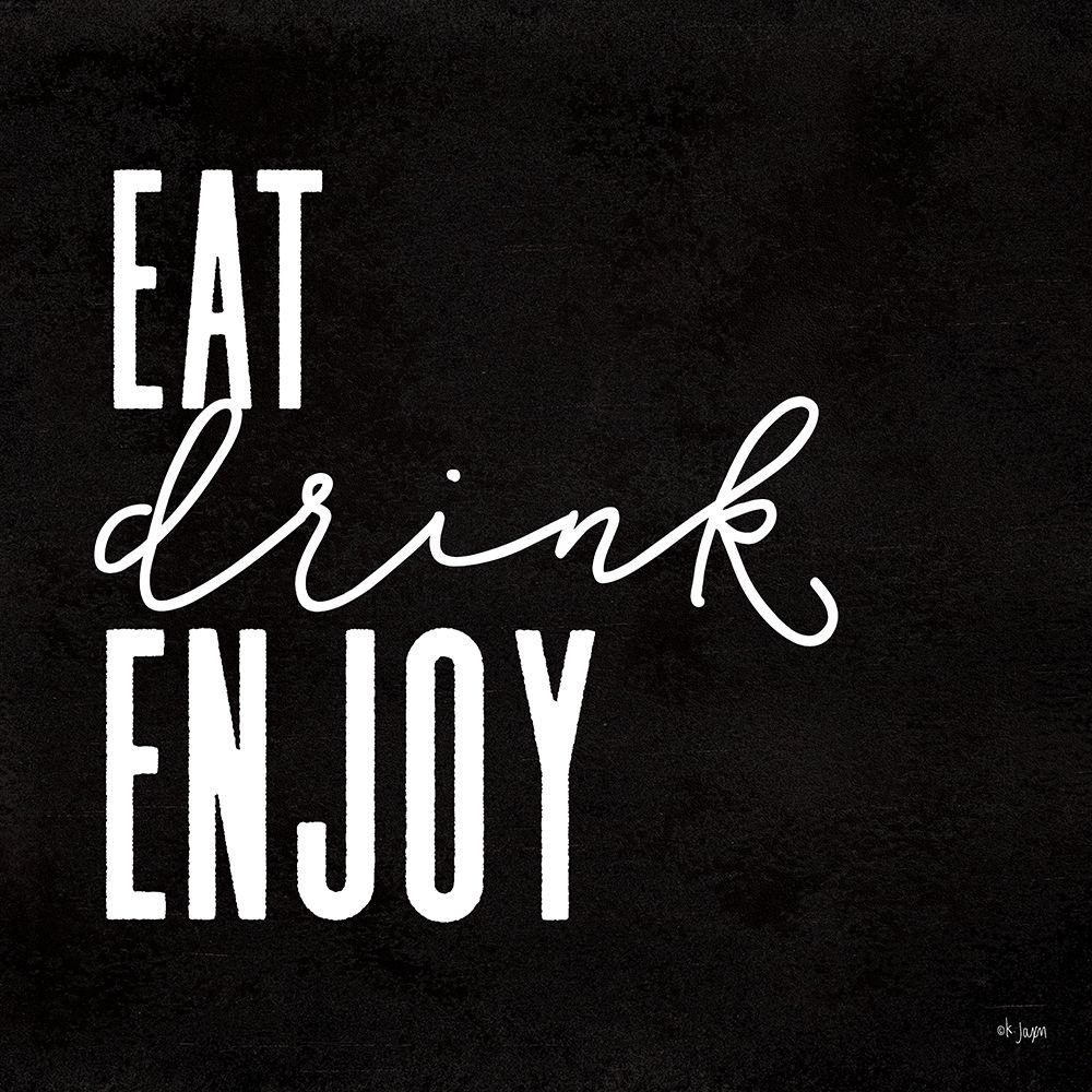 Eat-Drink-Enjoy art print by Jaxn Blvd. for $57.95 CAD