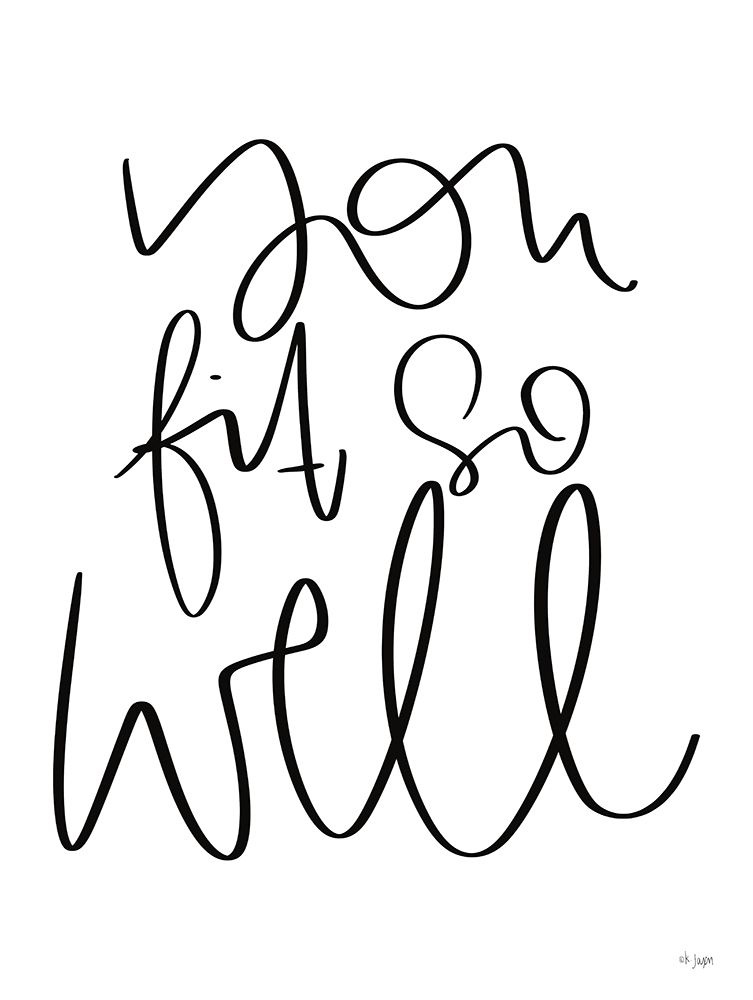 You Fit So Well art print by Jaxn Blvd. for $57.95 CAD