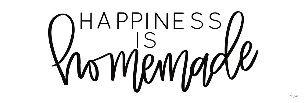 Happiness is Homemade art print by Jaxn Blvd. for $57.95 CAD