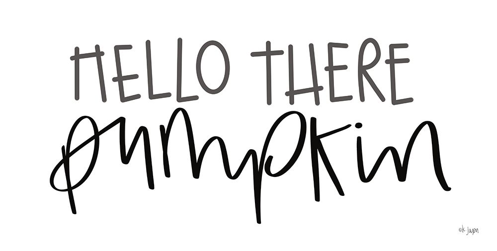 Hello There Pumpkin art print by Jaxn Blvd. for $57.95 CAD