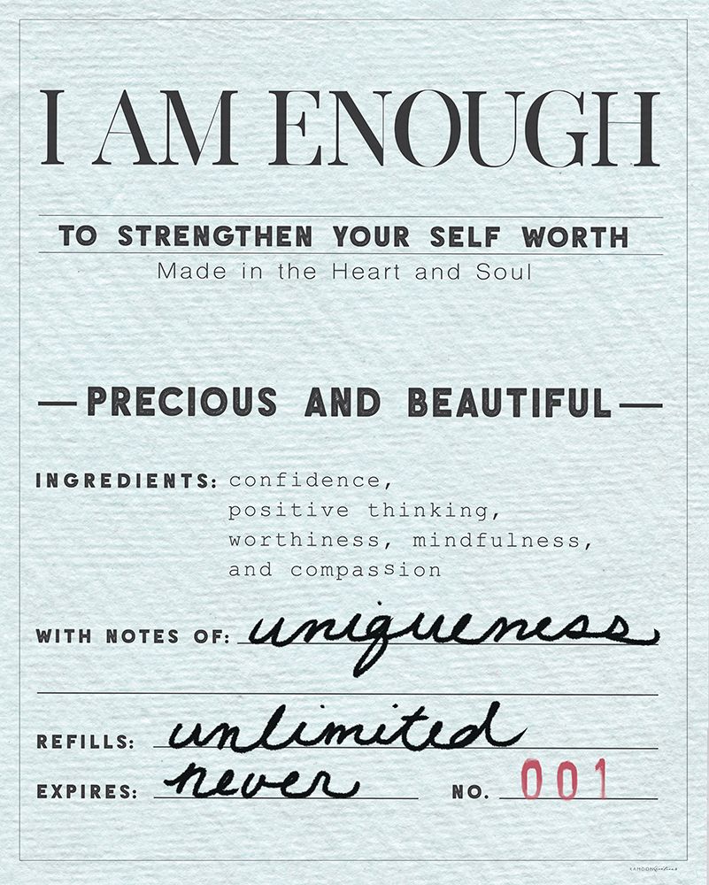 I Am Enough art print by Kamdon Kreations for $57.95 CAD