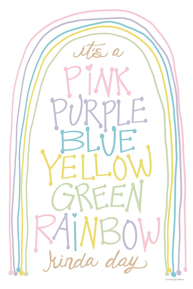 Rainbow Kinda Day art print by Kamdon Kreations for $57.95 CAD