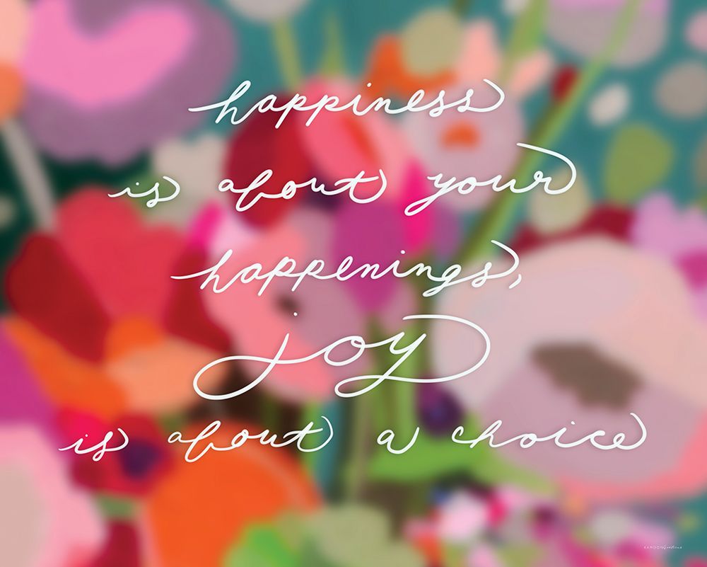 Happiness Isâ€¦ art print by Kamdon Kreations for $57.95 CAD