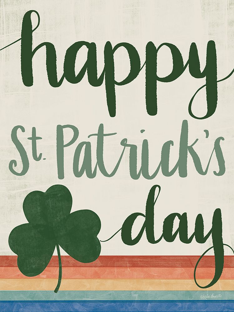 Happy St. Patricks Day art print by Katie Doucette for $57.95 CAD