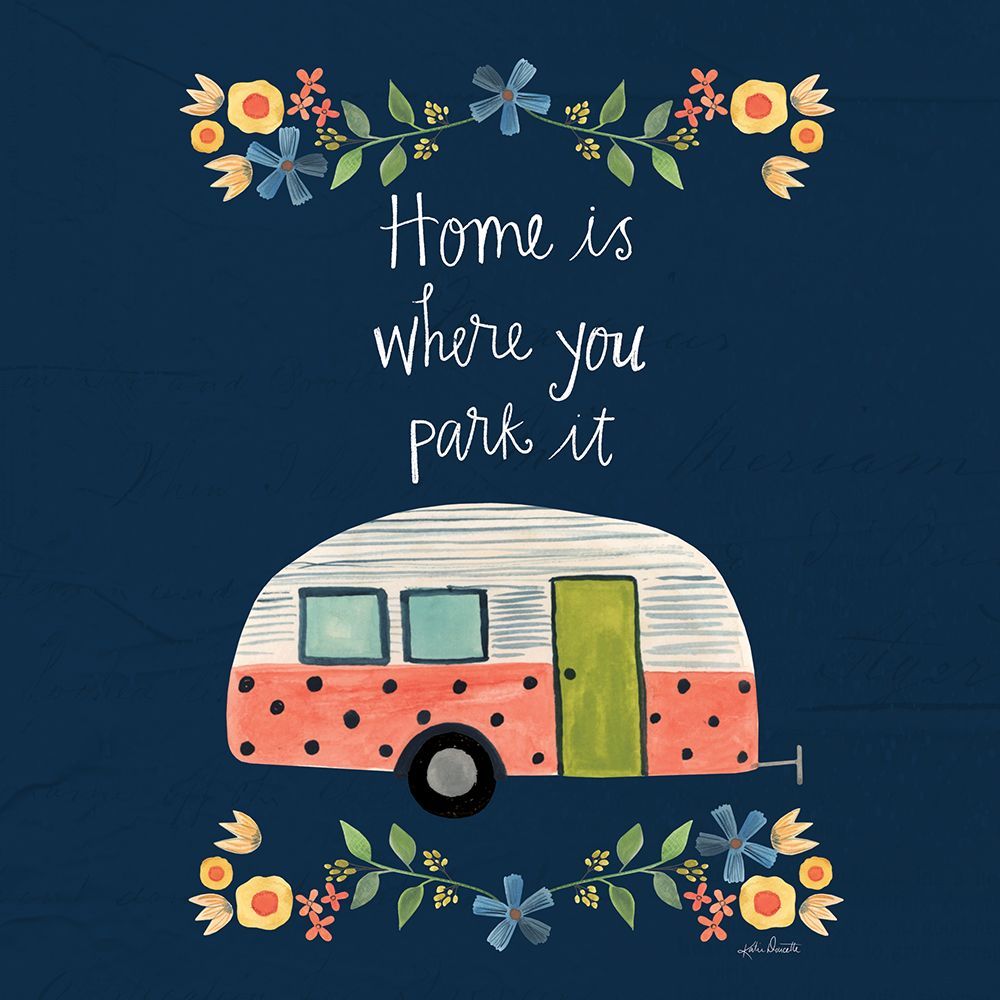 Home is Where you Park It art print by Katie Doucette for $57.95 CAD