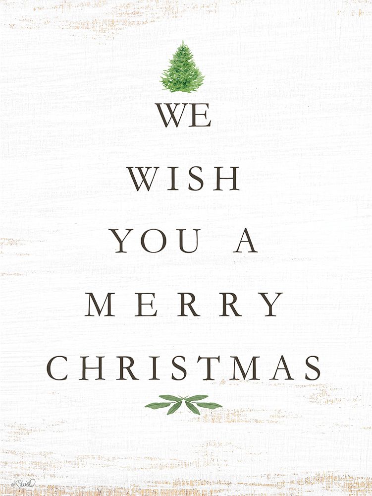 We Wish You a Merry Christmas art print by Kate Sherrill for $57.95 CAD