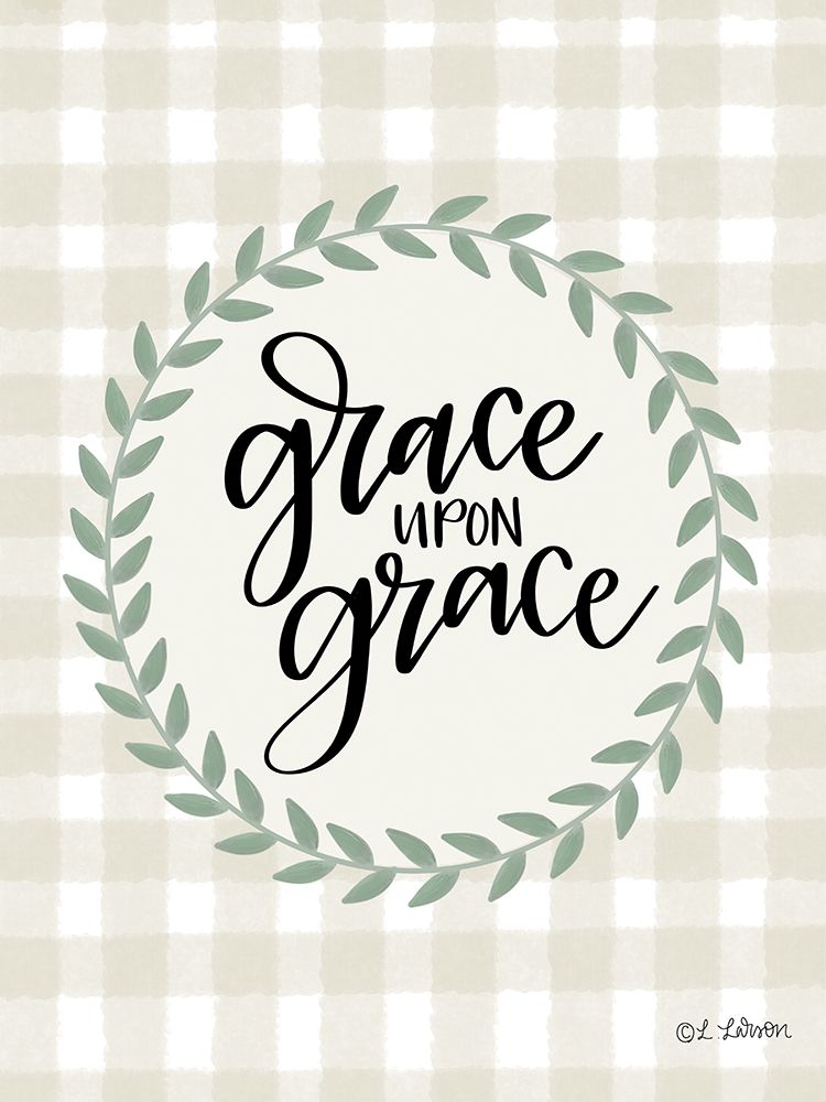 Grace upon Grace art print by Lisa Larson for $57.95 CAD