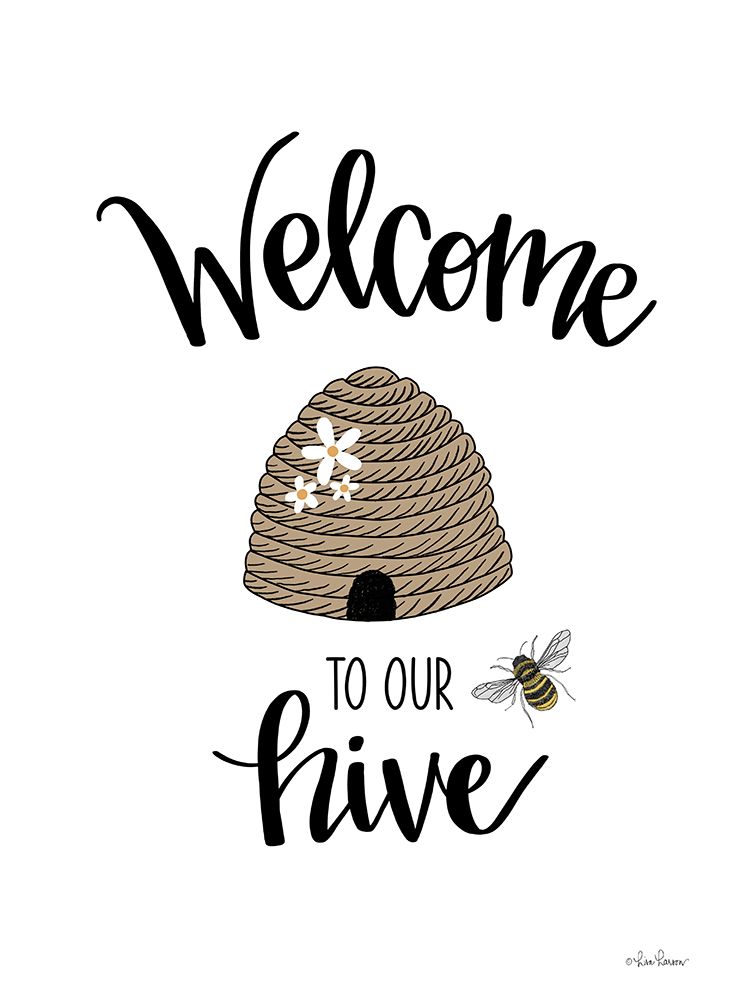 Welcome to Our Hive art print by Lisa Larson for $57.95 CAD