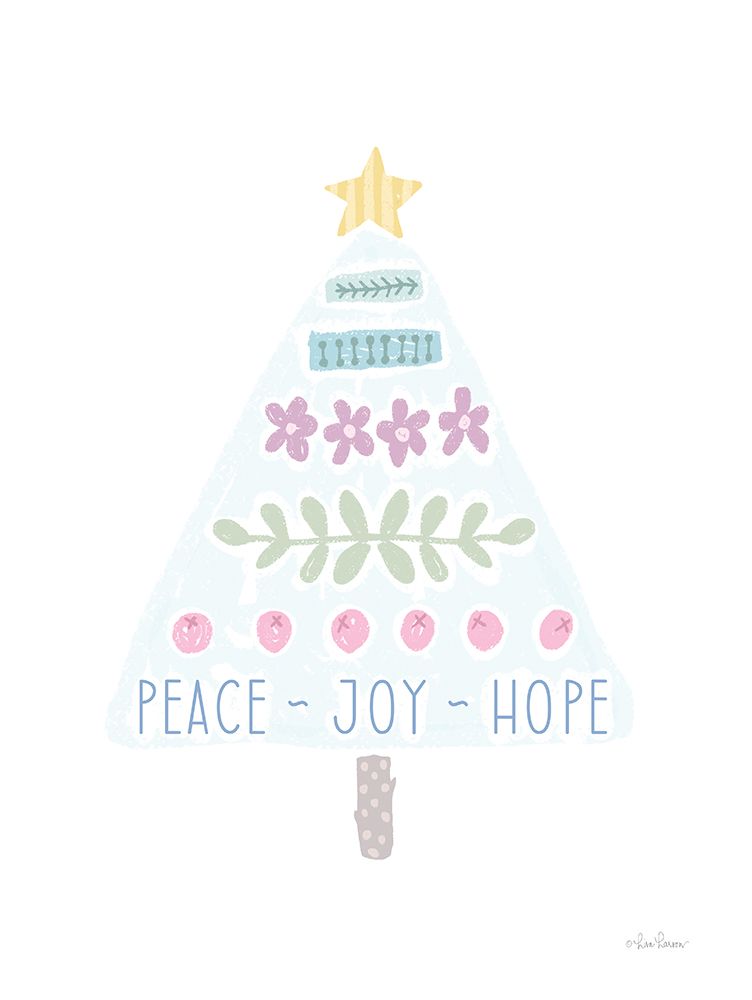 Peace, Joy, Hope Christmas Tree art print by Lisa Larson for $57.95 CAD