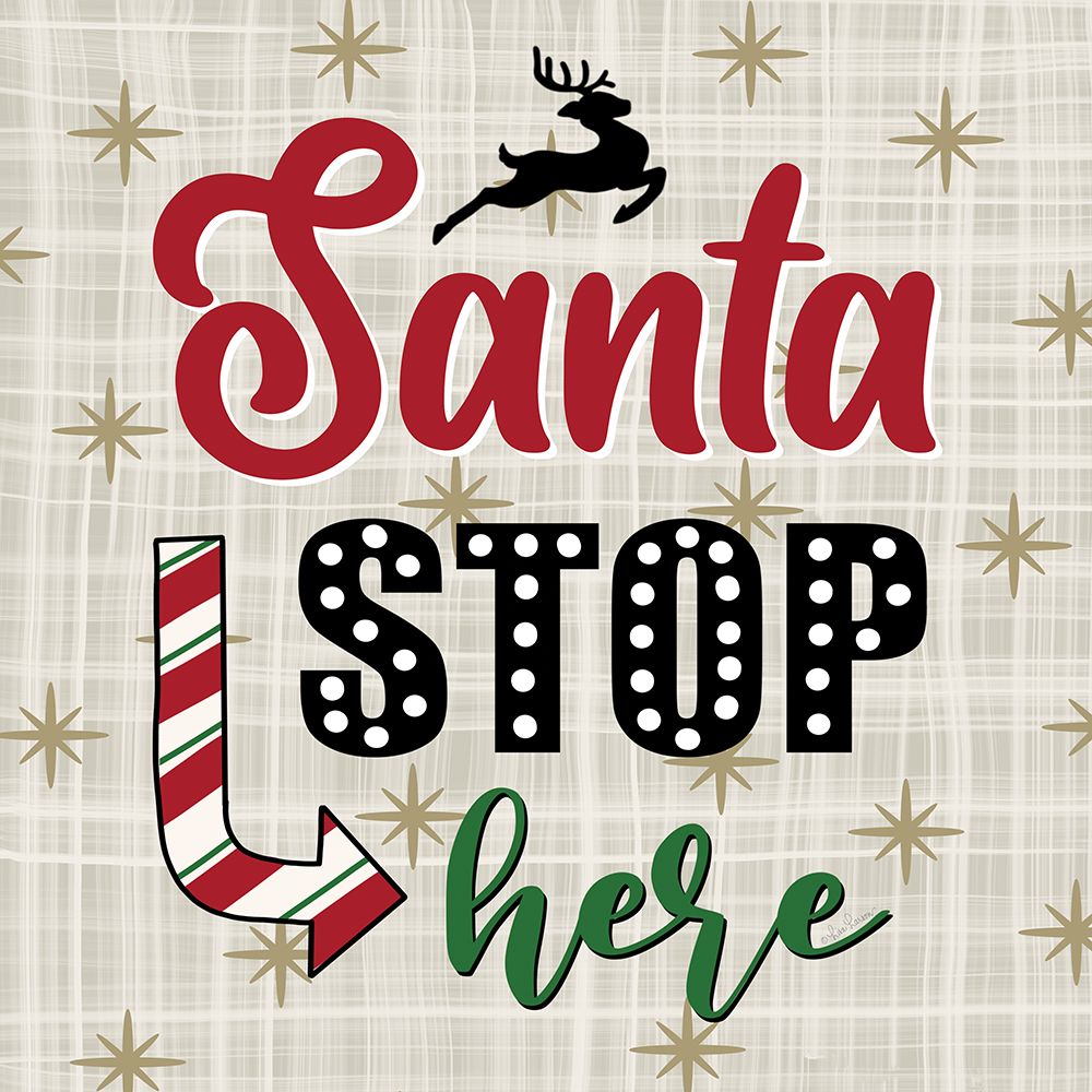 Santa Stop Here art print by Lisa Larson for $57.95 CAD