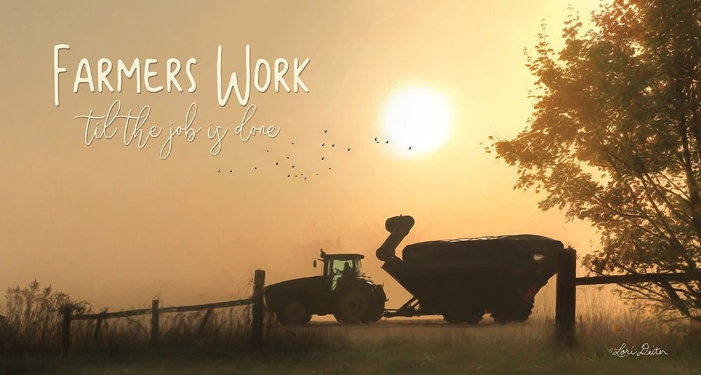 Farmers Work till the Job is Done art print by Lori Deiter for $57.95 CAD