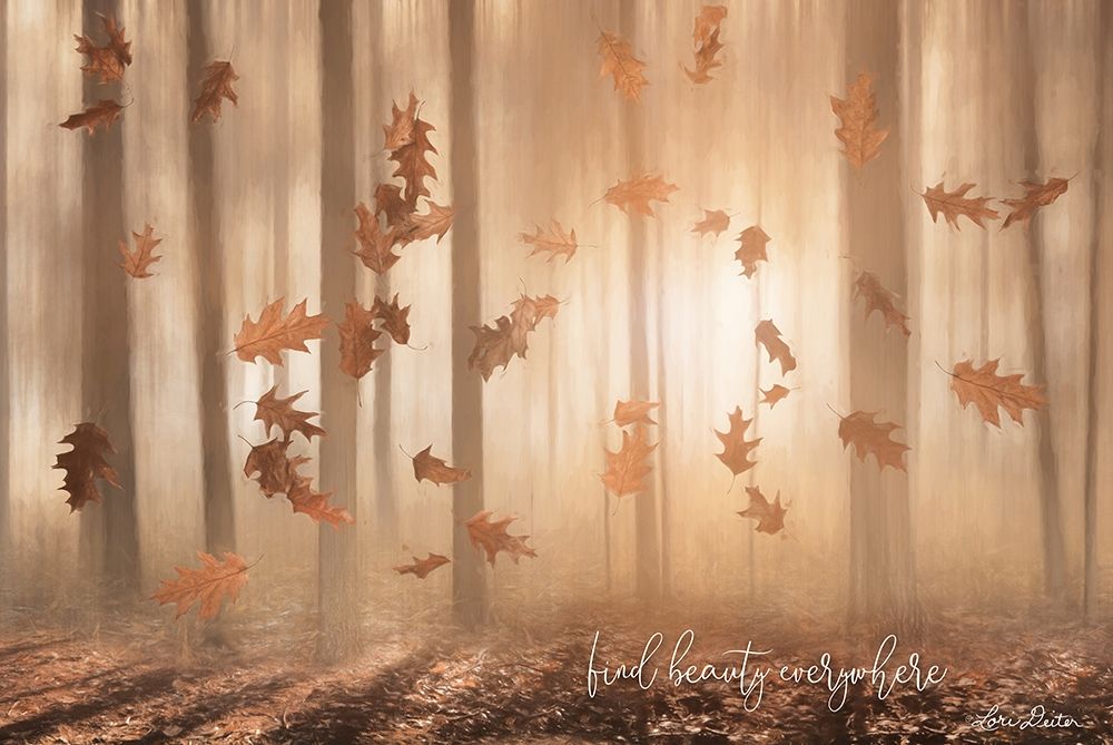 Find Beauty Everywhere art print by Lori Deiter for $57.95 CAD