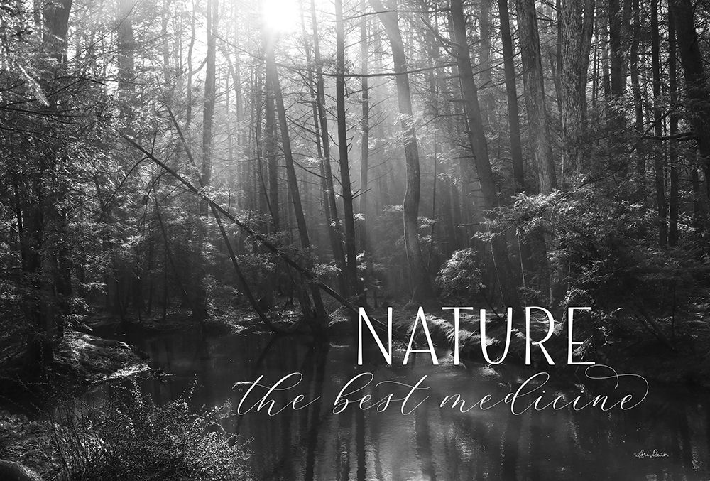 Nature - The Best Medicine art print by Lori Deiter for $57.95 CAD