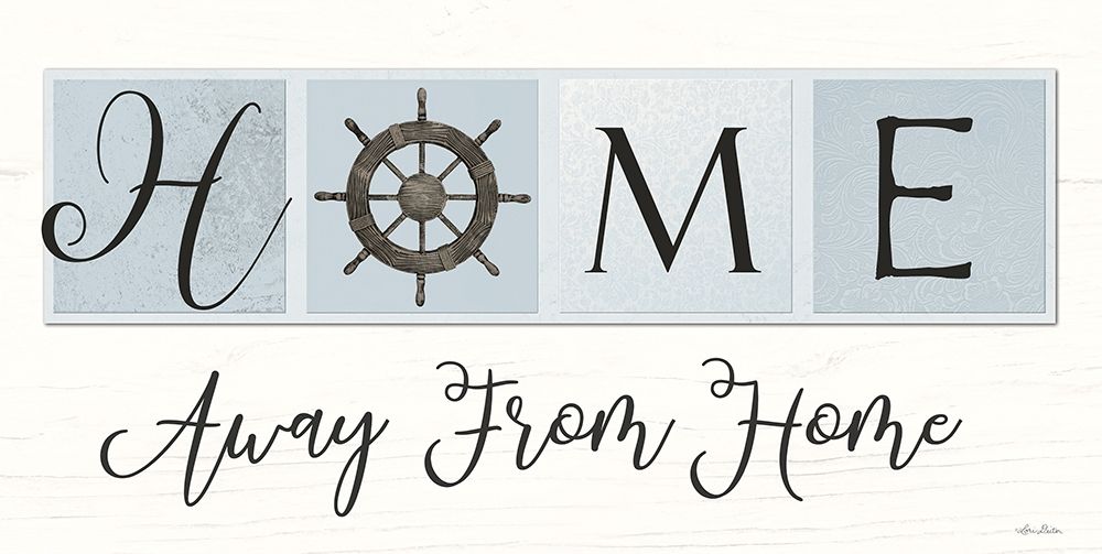 Nautical Home Away from Home I art print by Lori Deiter for $57.95 CAD