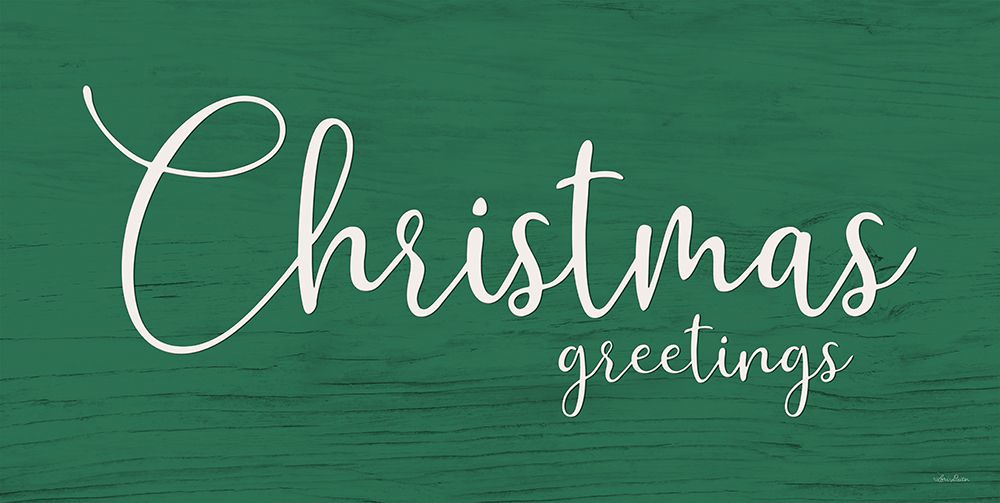 Christmas Greetings art print by Lori Deiter for $57.95 CAD