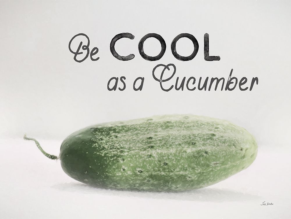 Be Cool as a Cucumber art print by Lori Deiter for $57.95 CAD