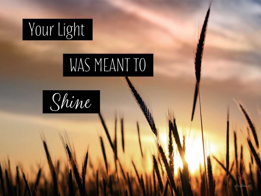 Your Light art print by Lori Deiter for $57.95 CAD