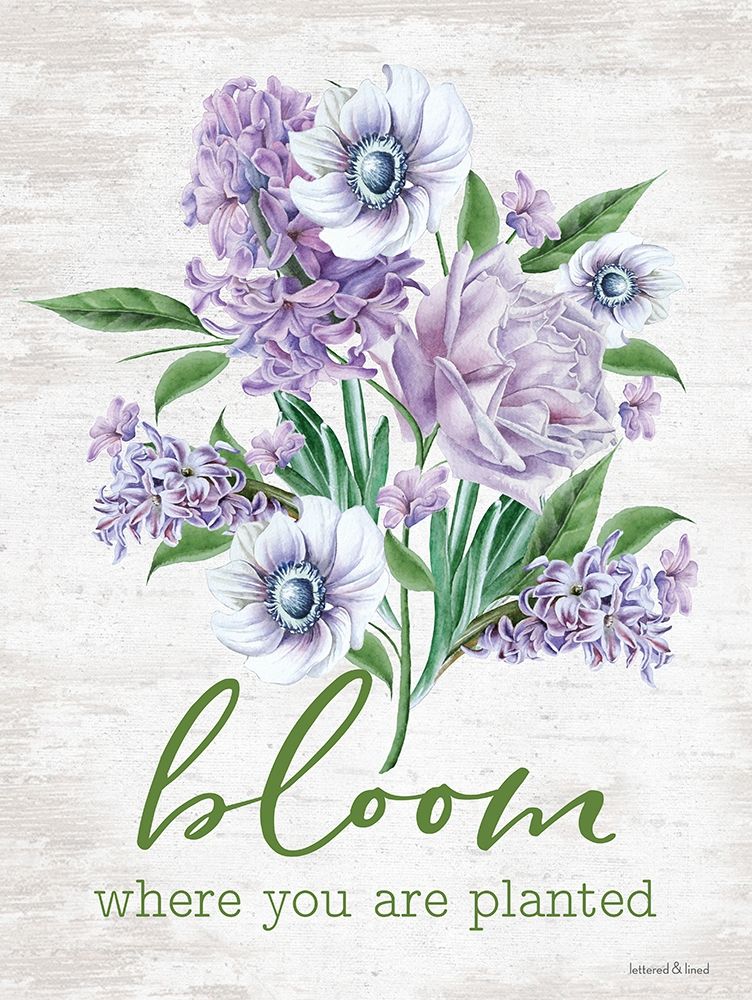 Bloom Where You Are Planted art print by Lettered and Lined for $57.95 CAD