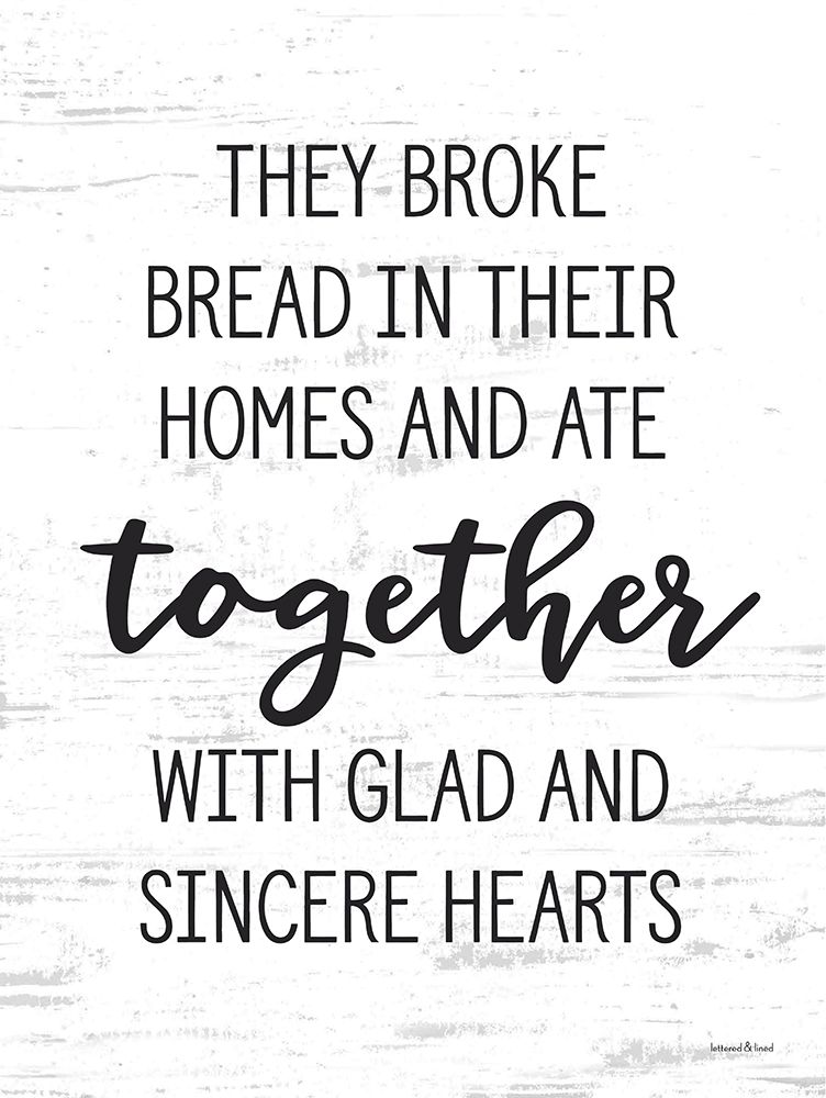 They Broke Bread art print by lettered And lined for $57.95 CAD