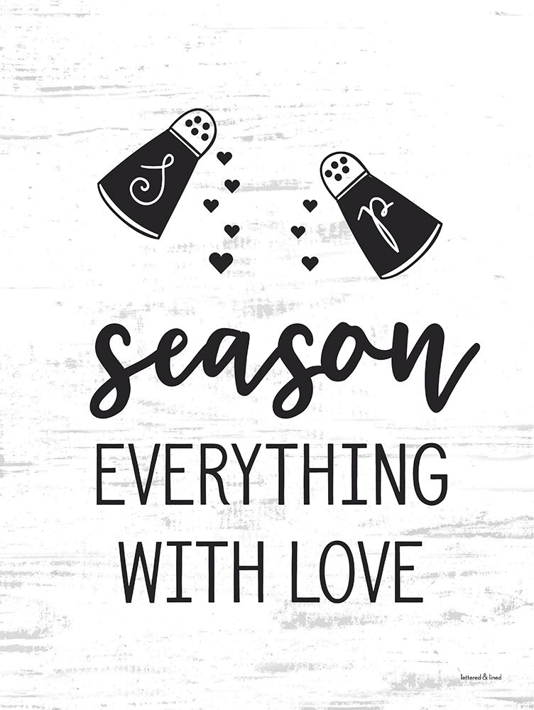 Season Everything with Love art print by lettered And lined for $57.95 CAD