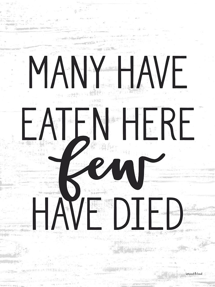 Many Have Eaten Here art print by lettered And lined for $57.95 CAD