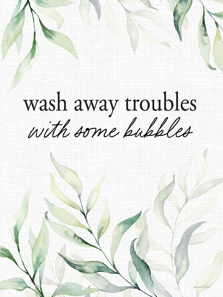 Wash Away Troubles art print by lettered And lined for $57.95 CAD