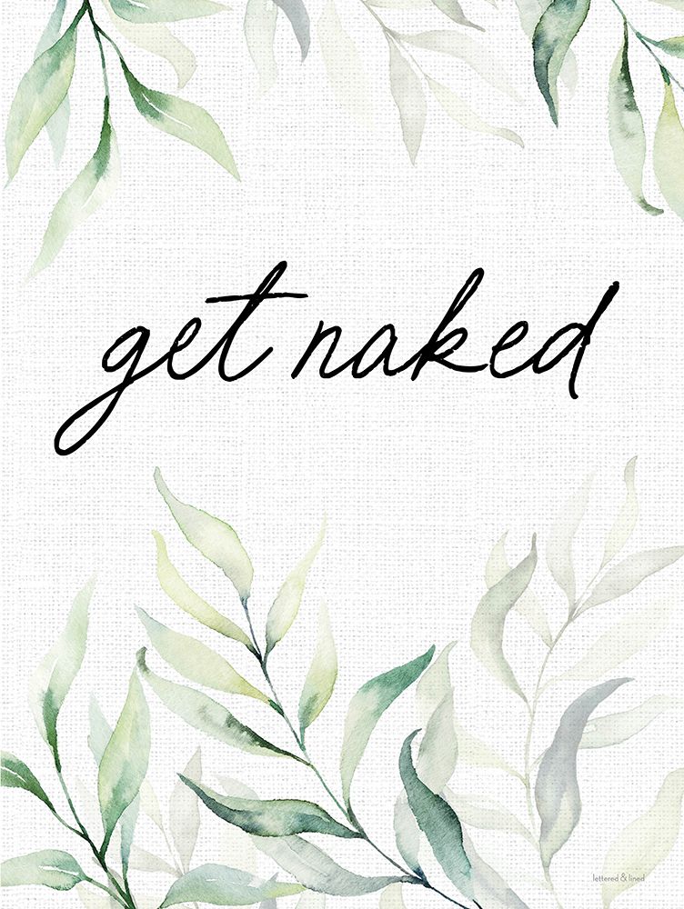 Get Naked art print by lettered And lined for $57.95 CAD