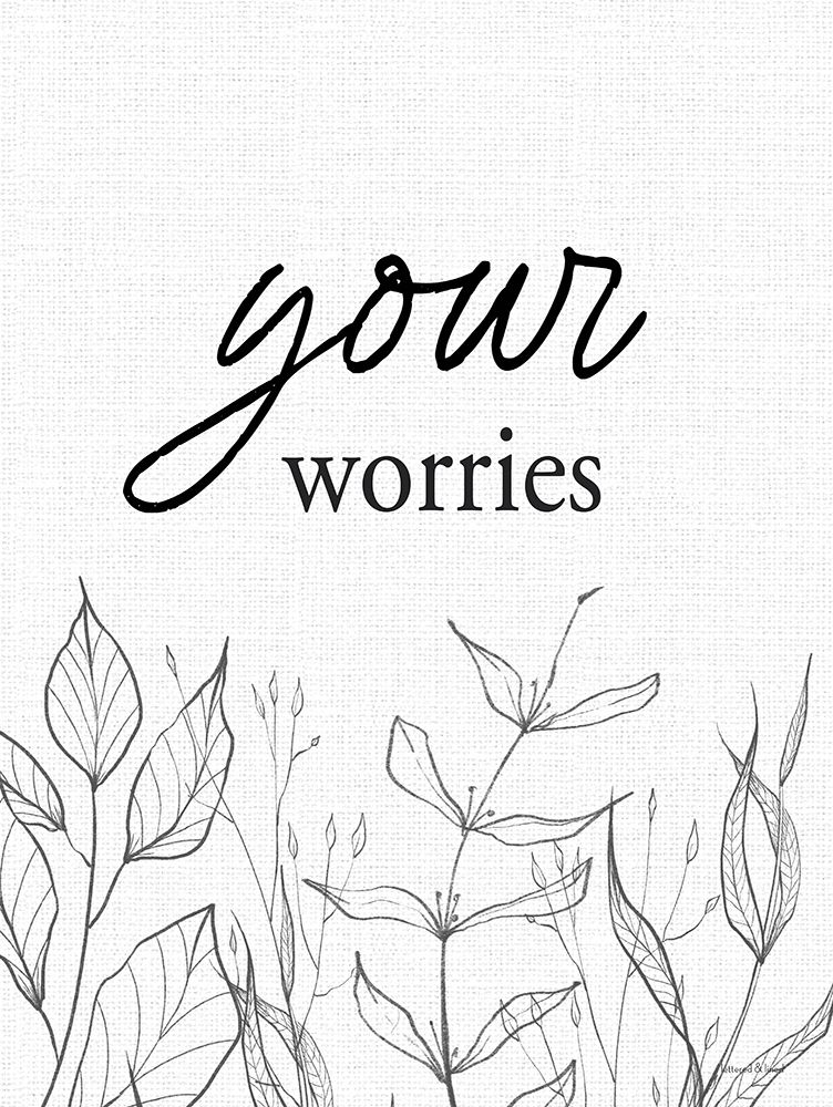 Your Worries art print by lettered And lined for $57.95 CAD