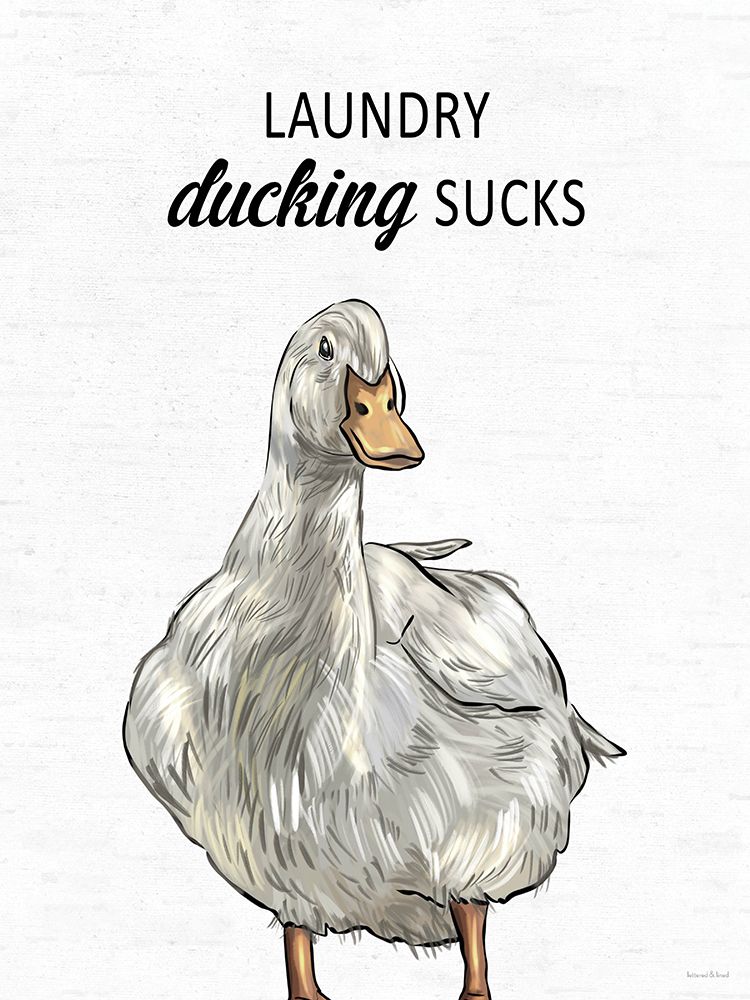 Laundry Ducking Sucks art print by lettered And lined for $57.95 CAD