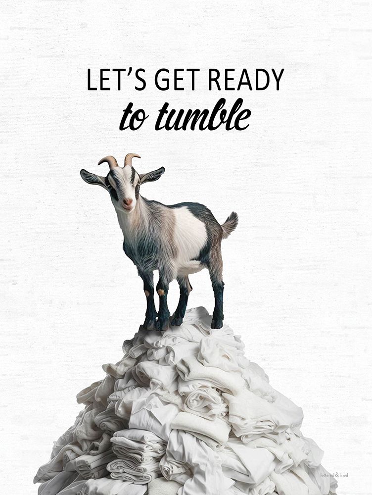 Lets Get Ready to Tumble Goad art print by lettered And lined for $57.95 CAD