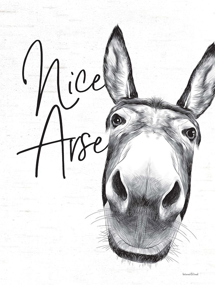 Nice Arse art print by Lettered and Lined for $57.95 CAD