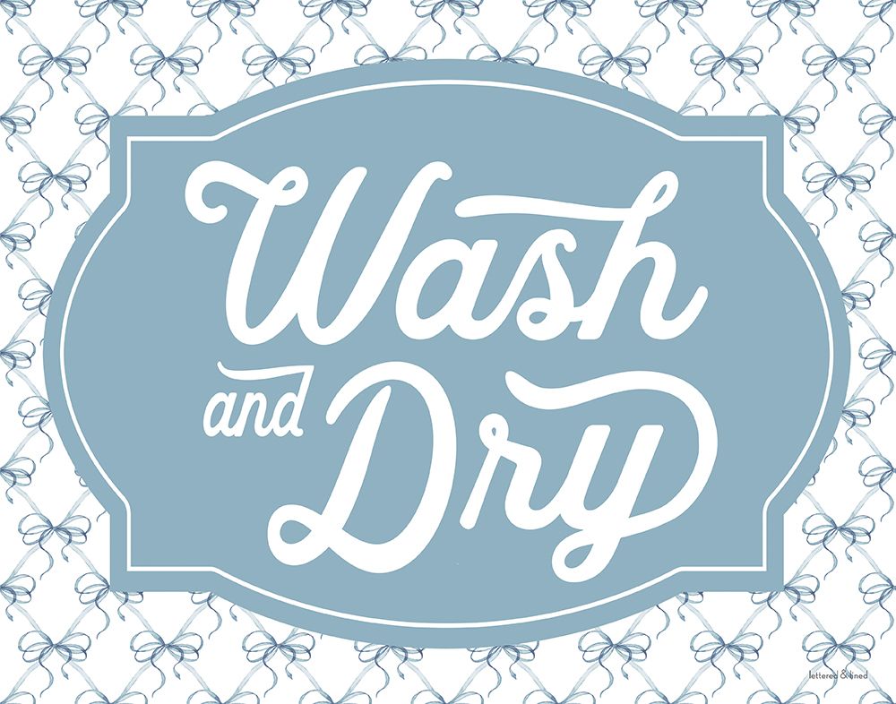Wash and Dry art print by lettered And lined for $57.95 CAD