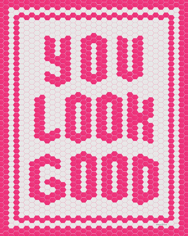 You Look Good art print by lettered And lined for $57.95 CAD